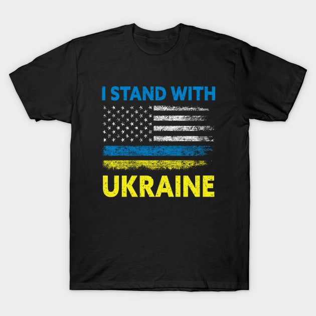 I Stand With Ukraine With American Ukrainian Flag T-Shirt by Julorzo